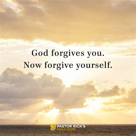 God Forgives You Now Forgive Yourself Pastor Ricks Daily Hope Gods