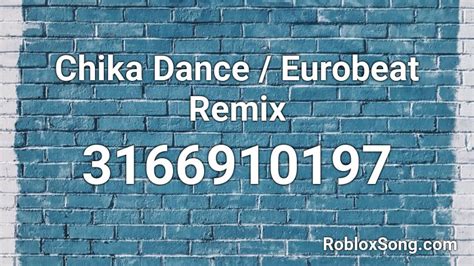 Chika Dance Eurobeat Remix Roblox Id Roblox Music Codes