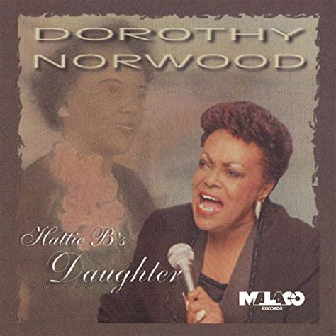 Hattie Bs Daughter By Dorothy Norwood On Amazon Music