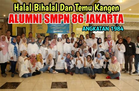 Temu Kangen Alumni Smpn 86 Jakarta Jayakarta News
