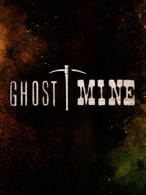 Ghost Mine 2013