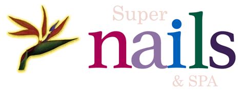 Super Nails And Spa Set Up An Appointment To Transform Nail Today