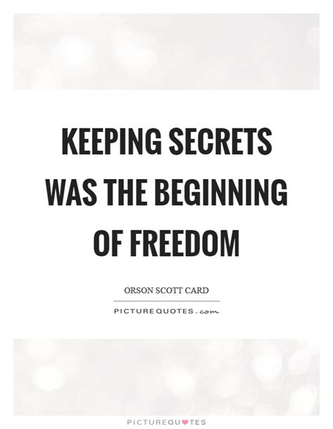 Keeping Secrets Quotes And Sayings Keeping Secrets Picture Quotes