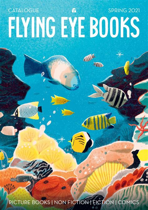 Flying Eye Books Catalogue Uk Spring 2021 By Flyingeyebooks Issuu