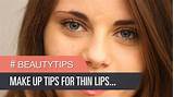 Makeup Tips For Thin Lips