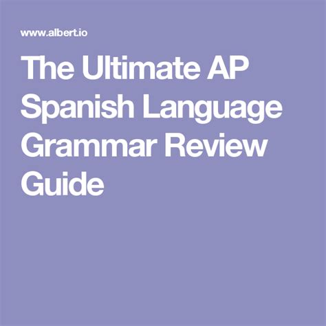 The Ultimate Ap Spanish Language Grammar Review Guide Ap Spanish