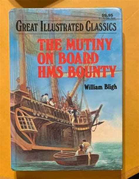 Great Illustrated Classics The Mutiny On Board Hms Bounty William Bligh Ebay