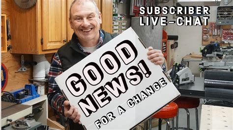 Good News For A Change Subscriber Live Chat Youtube