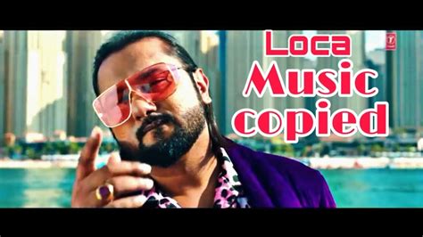 Honey Singh Loca Music Copied From Cvrtoon Kobra Youtube