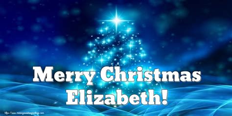 Merry Christmas And Happy New Year Elizabeth Greetings Cards For