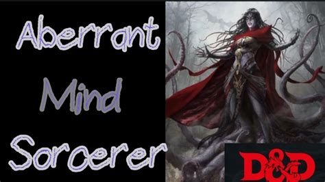 Dandd 5e The Aberrant Mind Sorcerer A Guide Youtube