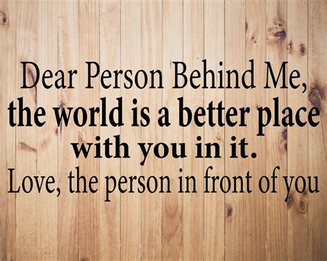 Dear Person Behind Me Svg Inspirational Quote Positive Svg Etsy