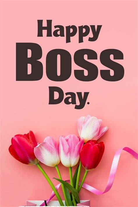 There Is A Vase With Tulips In It And The Words Happy Boss Day
