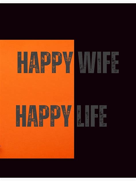 Happy Wife Happy Life Poster For Sale By Alicdesign Redbubble