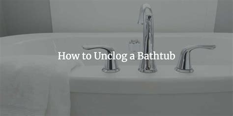 Plumbing issues are a nightmare for any household. How To Unclog A Bathtub Drain With Standing Water