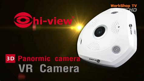 Hi View Vr Camera Youtube