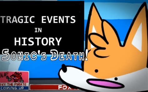 Tragic Events In History Sonics Death Friday Night Funkin Mods