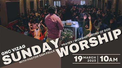 Sunday Worship Live Good News Church Vizag 19 March 2023