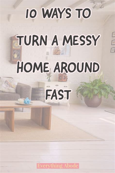 10 Ways To Become Neat If Youre Super Messy Everything Abode Tidy Up