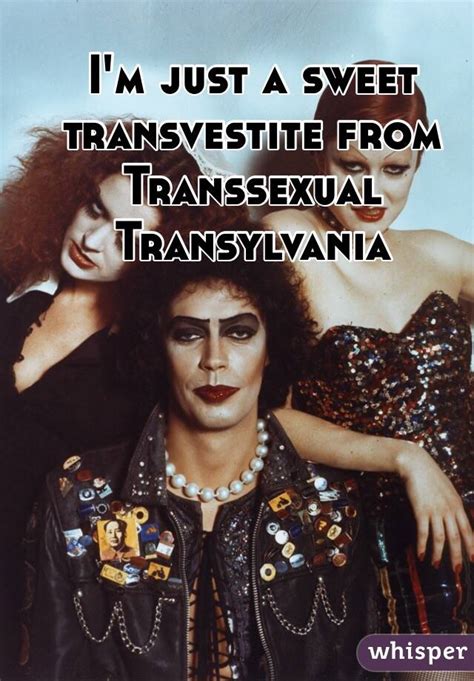 Im Just A Sweet Transvestite From Transsexual Transylvania