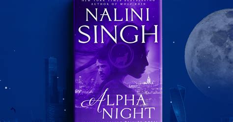 Nalini Singhs Weblog Alpha Night