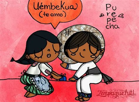 Te Amo Purepecha Lenguas Indigenas De Mexico