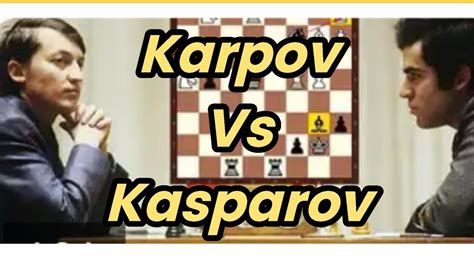 The Best Chess Game Karpova 0 1 Kasparofg Chess Youtube