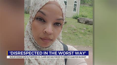 Muslim Woman Sues Rutherford County Sheriff S Office After Allegedly Being Forced To Remove