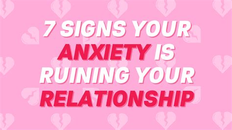 7 Signs Your Anxiety Is Ruining Your Relationship Just Girl Project