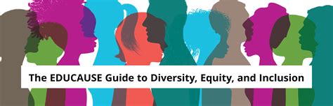 The Educause Guide To Diversity Equity And Inclusion Educause