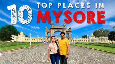 Top 10 Places In Mysore Mysore Tourist Places Places To Visit