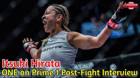 Itsuki Hirata Post Fight Interview One On Prime Video 1 Youtube