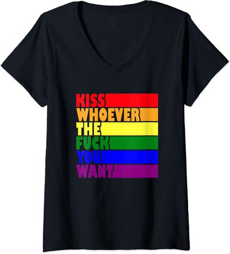 Womens Kiss Whoever The F Fuck You Want Lesbian Gay Lgbt Pride T V Neck T Shirt