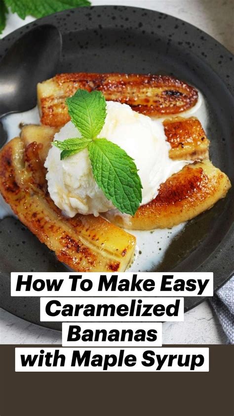How To Make Easy Caramelized Bananas With Maple Syrup Low Calorie