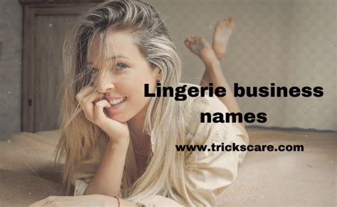 850 Gorgeous Lingerie Business Names For Your Store Trickscare