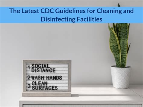 The Latest Cdc Guidelines For Cleaning And Disinfecting Facilities