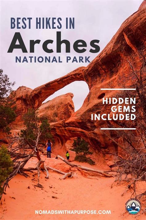 Best Hikes In Arches National Park Nomads With A Purpose