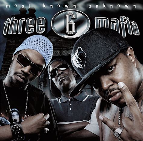 Most Known Unknown Explicit By Three 6 Mafia On Mp3 Wav Flac Aiff And Alac At Juno Download