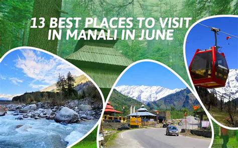 13 Best Places To Visit In Manali In June Honeymoon Bug