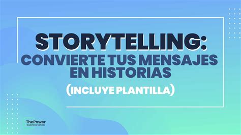 Plantilla Storytelling Qu Es Y C Mo Te Ayuda A Aumentar Tus Ventas