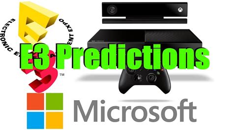 Microsoft E3 2014 Predictions And Discussion Youtube