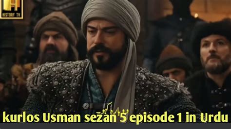 Kurlos Usman Sezan 5 Episode 1 Youtube