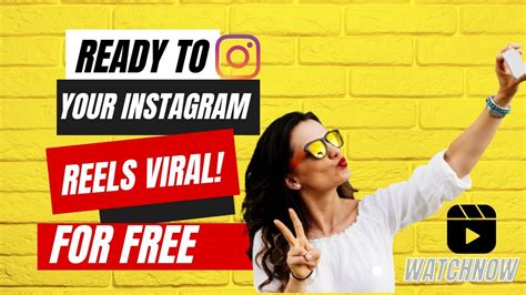 10 Tips To Make Your Instagram Reels Go Viral Viral Your Instagram