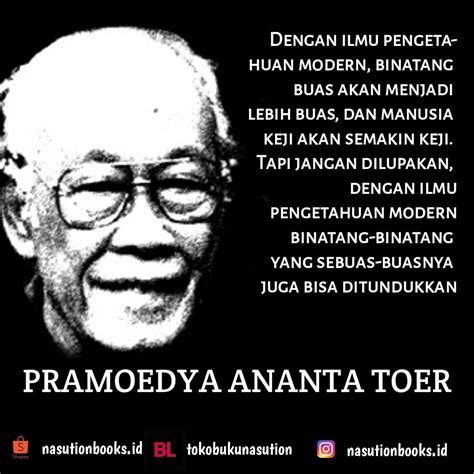 Pramoedya Ananta Toer Indonesian Quotes Epic Quotes Quotes Indonesia Great Leaders Teks