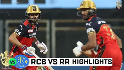 Rcb Vs Rr Ipl 2021 Full Match Highlights Rajasthan Vs Bangalore Ipl