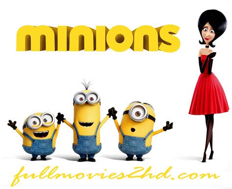 Share this movie link to your friends. Minions 2015 Movie Free Download - Full Movies 2HD
