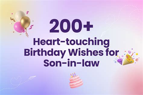 200 Heart Touching Birthday Wishes For Your Son In Law Arvin