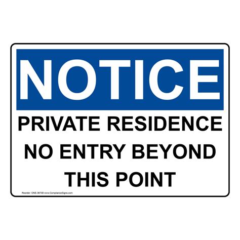 Private Residence No Entry Beyond This Point Sign One 36748