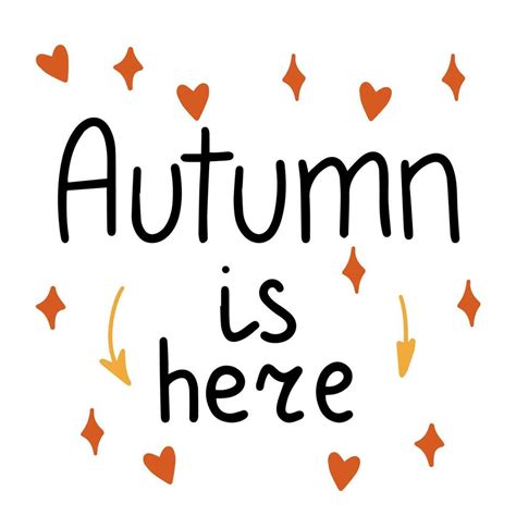 Autumn Is Here Handwriting Text Banner Autumn Words Label Vector