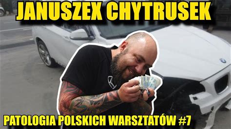 Januszex chytrusek Patologia polskich warsztatów YouTube